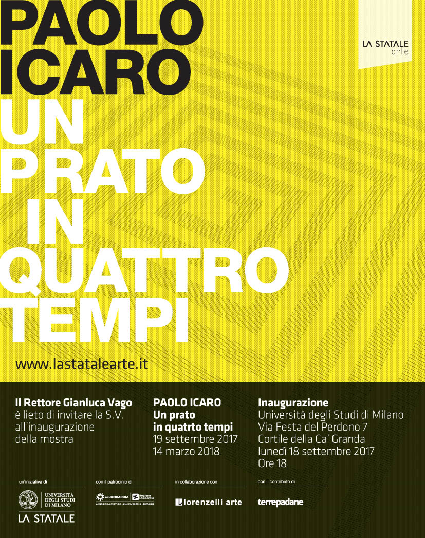 #Paolo_Icaro: "Un prato in quattro tempi" @ La Statale Arte, #Milano - 